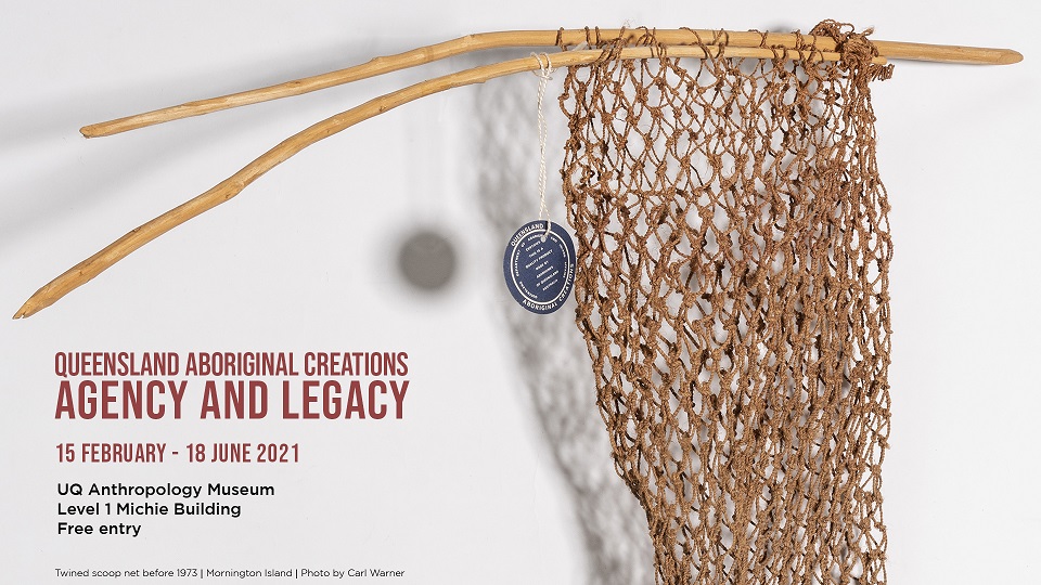 Queensland Aboriginal Creations Exhibition: Agency and Legacy